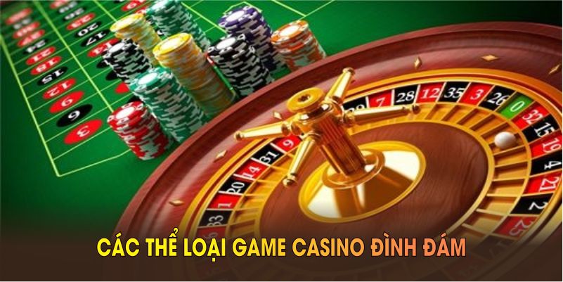 Các thể loại game casino đình đám có tại nhà cái WW88