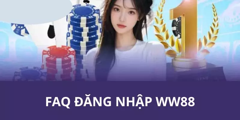 FAQ giải đáp câu hỏi liên quan đến việc truy cập tài khoản