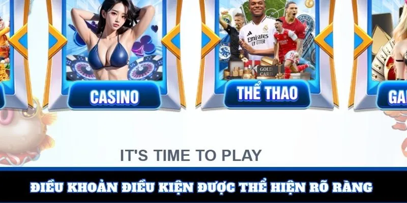 Điều khoản điều kiện được thể hiện rõ ràng